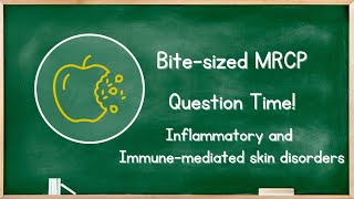 Rheumatology  Inflammatory and Immune mediated skin disorders  MRCP Exam Revision Questions [upl. by Isahella]