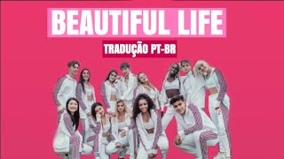 Beautiful Life  Now United TRADUÇÃO PTBR [upl. by Ester531]