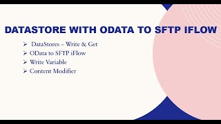 SAP CPI  DataStores with OData to SFTP iFlow [upl. by Otrebilif]