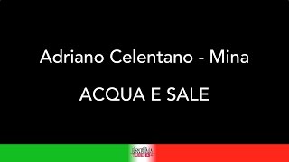 COVER  KARAOKE  ADRIANO CELENTANO Feat MINA  ACQUA E SALE [upl. by Vizza]