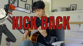 CHAINSAW MAN Opening  KICK BACK fingerstyle guitar [upl. by Winchester100]