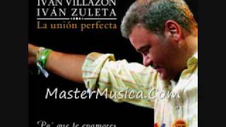 Mentirosa  Ivan Villazon MASTERMUSICACOM [upl. by Silverstein844]