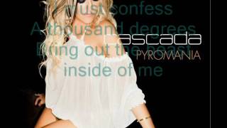 Cascada Pyromania Lyrics [upl. by Ddot569]