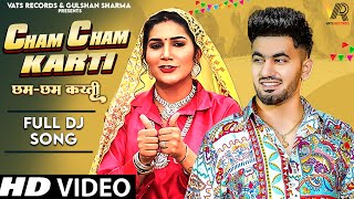 Cham Cham Karti Full Song Sapna Choudhary  Aman Jaji  New Haryanvi Songs Haryanavi 2024 [upl. by Sidalg]