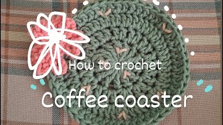 How to crochet coffee coaster  tutorial [upl. by Anaejer656]