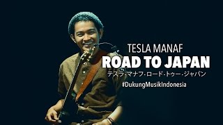 TESLA MANAFRoad to Japan [upl. by Coppinger]