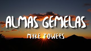 Myke Towers  Almas Gemelas LetraLyrics [upl. by Lupien]