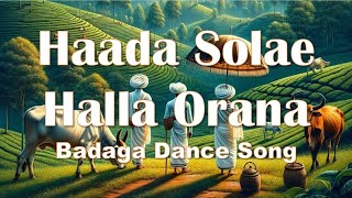 Haada Solae Halla Orana  Badaga Dance Song [upl. by Divaj]