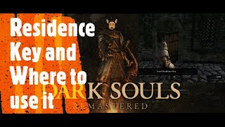 Dark Souls Remastered Residence Key and Where to use it [upl. by Nomi]