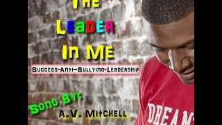 AV Mitchell  The Leader In Me [upl. by Lias]