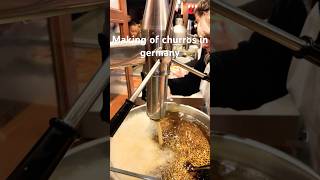 Making of Churro’s in germanychurros churrosrecipe germany exploregermany visitgermany food [upl. by Hum]