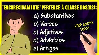 VOCÃŠ DOMINA as Classes de Palavras TESTE SEUS CONHECIMENTOS AGORA EXERCÃCIOS CLASSES GRAMATICAIS [upl. by Moe]