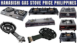 Hanabishi Gas Stove Price Philippines  Cast Iron Stove Single Burner Double Burner 3 Burner [upl. by Strauss]