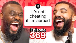 WORST EXCUSES FOR CHEATING  EP 369  ShxtsNGigs Podcast [upl. by Bourgeois59]