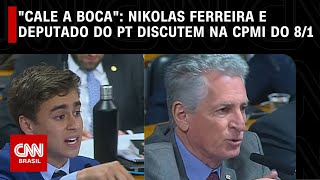 quotCale a bocaquot Nikolas Ferreira e deputado do PT discutem na CPMI do 81  CNN ARENA [upl. by Areis]