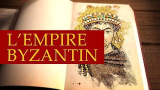 LEmpire byzantin [upl. by Ecirtnas]