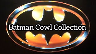 My Batman Cowl Collection [upl. by Nanete]