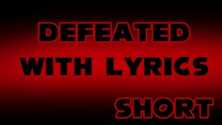 DEFEATED WITH LYRICS  VS IMPOSTER V4 FRIDAY NIGHT FUNKIN LYRICAL COVER FTKennyTheLyr1c1st [upl. by Primavera]