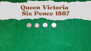 Queen Victoria Six Pence 1887 [upl. by Eillam]