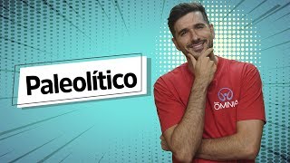 Paleolítico  PréHistória  Brasil Escola [upl. by Gabbert]