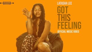 LaTasha Lee  Got This Feeling  Official Music Video [upl. by Kcirrad]