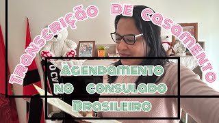 Agendamento no consulado brasileiro pra fazer transcrição do casamento 👍 [upl. by Jill]