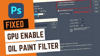 Fix Adobe Photoshop Graphics Processor Not Detected Fixed Oil Paint Filter Photoshop [upl. by Sungam]