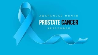 Prostate Cancer Awareness Sept 1 2024 [upl. by Sluiter]