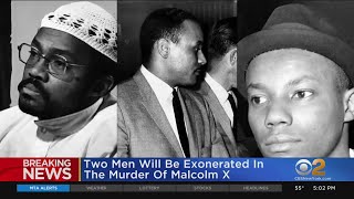 2 Men Will Be Exonerated In Murder Of Malcolm X [upl. by Talyah279]