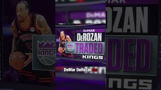 Sacramento Kings Acquire DeMar DeRozan in Blockbuster SignandTrade [upl. by Adnicul343]