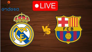 🔴 Live Real Madrid vs Barcelona  Live Play By Play Scoreboard [upl. by Atiker]