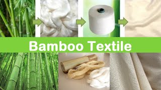 Bamboo Fiber in Clothing Fabric  Production Process Description Innovative Textile TextileTV [upl. by Noraed]