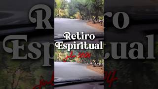 Retiro Espiritual  julio 2024 [upl. by Ociredef]