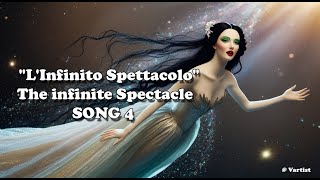 quotLinfinito Spettacoloquot  The infinite Spectacle  Beautiful Italian Song 4 [upl. by Grunenwald]