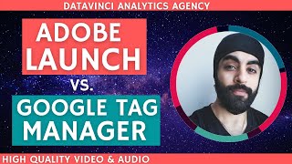 Adobe Launch vs Google Tag Manager  Adobe Launch Tutorial [upl. by Collyer306]