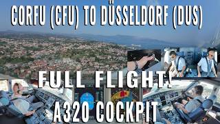 AIRBUS REAL COCKPIT FULL FLIGHT FROM CORFU ISLAND 🇬🇷 CFU TO DÜSSELDORF 🇩🇪 DUS IN REALTIME 4K [upl. by Marvella48]