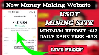 NEW USDT Mining platform 🤑 Claim Over 33 Daily Per click 🤑 USDT Earning website [upl. by Kirwin]