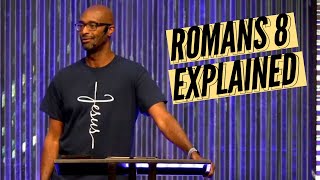 Romans 8 Explained [upl. by Eddi46]