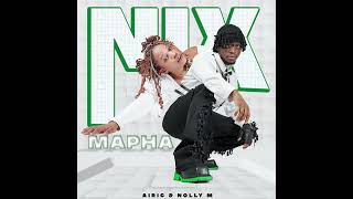 Airic amp Nolly M  Nix Mapha Official Audio [upl. by Penney]