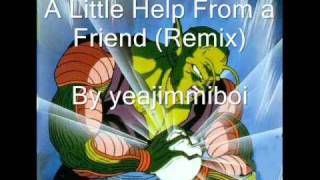 DBZ  Piccolos Theme A Little Help From A Friend Remix [upl. by Emalee]