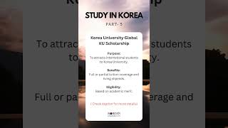 Korea University Global KU Scholarship koreanscholarship studyinkorea scholarship [upl. by Westphal]