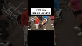 Gym Bro Rizzing up Girls [upl. by Yemar]