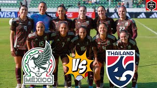 MÉXICO FEMENIL VS TAILANDIA FEMENIL  PARTIDO AMISTOSO PARTIDO EN VIVO Y REACCIÓN [upl. by Aloel]