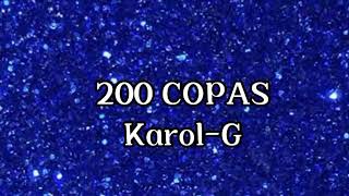 KarolG 200 Copas LetraLyrics [upl. by Niven]