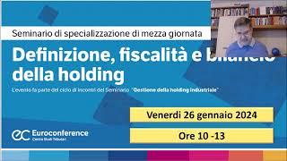 La gestione della Holding insustriale  seminario di due giorni in aula [upl. by Paluas471]