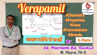 Verapamil  Antiarrhythmic Agents  Pharmaceutical Chemistry  D Pharm [upl. by Egres]