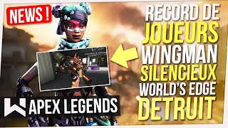 Apex News  Record de Joueurs Wingman Silencieux Destruction Worlds Edge Event de Collection [upl. by Atnohsal8]