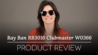 RayBan RB3016 Clubmaster W0366 Sunglasses Review [upl. by Maynard]