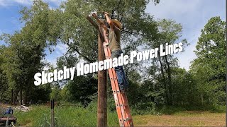 Sketchy Homemade Powerline Build [upl. by Ahsii]