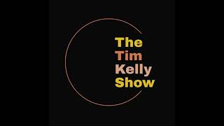 The Tim Kelly Show 11 06 2024 [upl. by Ahteres]